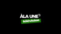 A LA UNE TV
